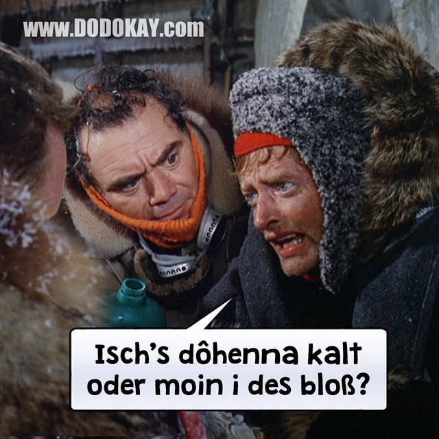 Dodokay Kälte Kälteeinbruch Dodokay Kälte Kälteeinbruch