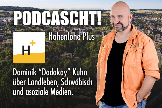 Dominik Kuhn Podcast Hohenlohe Plus Dominik Kuhn Podcast Hohenlohe Plus
