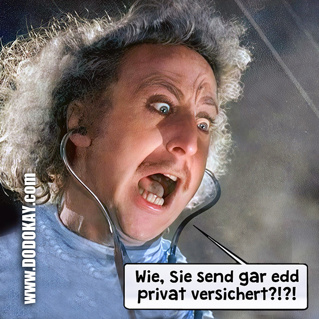 Dodokay Frankenstein Gene Wilder Arzt privatversichert Dodokay Frankenstein Gene Wilder Arzt privatversichert