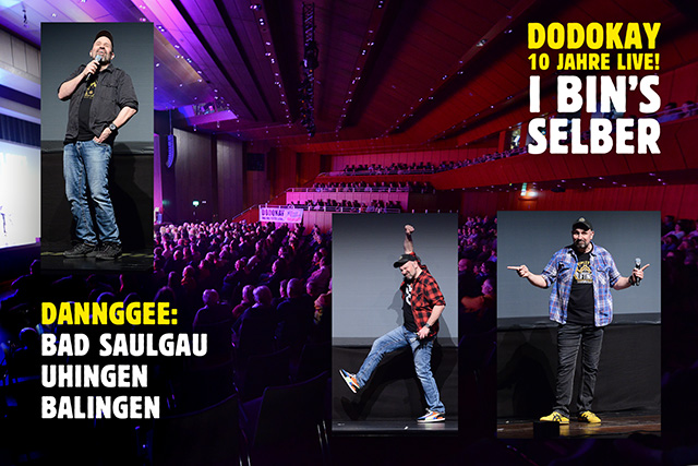 Dodokay live I bin's selber Bad Saulgau Uhingen Balingen Dodokay live I bin's selber Bad Saulgau Uhingen Balingen